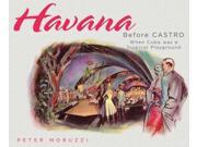 Havana Before Castro
