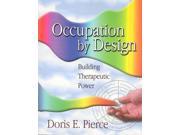 Occupation by Design