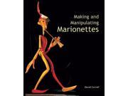 Making And Manipulating Marionettes