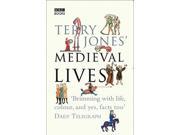 Terry Jones Medieval Lives