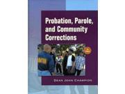 Probation Parole and Community Corrections in the United States