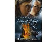City of Ships Stravaganza