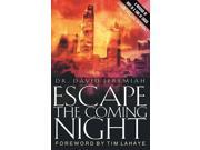 The Escape the Coming Night
