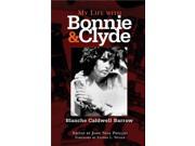 My Life With Bonnie And Clyde