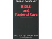 Ritual and Pastoral Care Theology and Pastoral Care