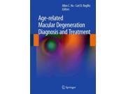 Age Related Macular Degeneration Diagnosis and Treatment