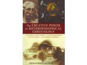 The Creative Power of Anthroposophical Christology