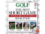 Golf The Best Short Game Instruction Book Ever!