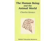 The Human Being and the Animal World Waldorf Education Resources