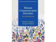 Human Communication Disorders An Introduction The Allyn Bacon Communication Sciences and Disorders Series