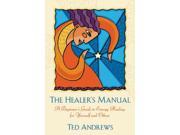The Healer s Manual Llewellyn s Health and Healing Series