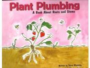 Plant Plumbing Growing Things