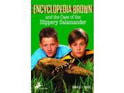 Encyclopedia Brown and the Case of the Slippery Salamander Encyclopedia Brown
