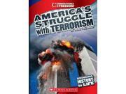 America s Struggle with Terrorism Cornerstones of Freedom. Third Series