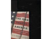 The Idea That Is America