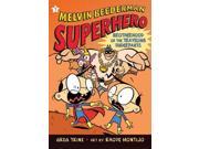 The Brotherhood of the Traveling Underpants Melvin Beederman Superhero