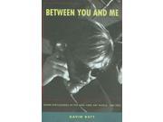 Between You And Me