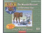 The Wounded Buzzard on Christmas Eve Hank the Cowdog Unabridged
