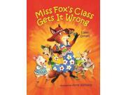 Miss Fox s Class Gets It Wrong