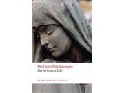 The Winter s Tale The Oxford Shakespeare Reprint