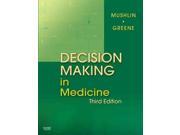 Decision Making in Medicine 3