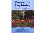Women in Psychiatry Personal Perspectives