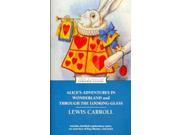 Alice s Adventures in Wonderland and Through the Looking Glass Simon Schuster Enriched Classics