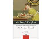 Mr. Darcys Daughter The Pemberley Chronicles