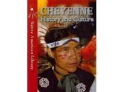 Cheyenne History and Culture Native American Library