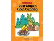 Dear Dragon Goes Camping Dear Dragon