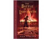 The Battle of the Labyrinth Percy Jackson and the Olympians