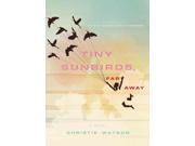 Tiny Sunbirds Far Away Unabridged