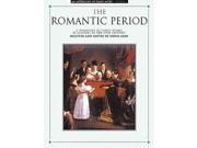 The Romantic Period Anthology of Piano Music