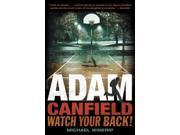 Adam Canfield Watch Your Back! Adam Canfield Reprint