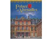 Palace Of Versailles France s Royal Jewel Castles Palaces Tombs