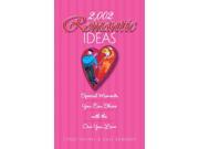 2 002 Romantic Ideas Special Moments You Can Share With the One You Love