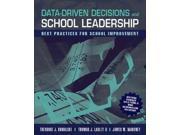 Data Driven Decisions and School Leadership Best Practices for School Improvement