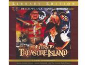 Return to Treasure Island A Radio Dramatization Library Edition