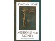Missions And Money Affluence As a Missionary Problem...revisited AMERICAN SOCIETY OF MISSIOLOGY SERIES