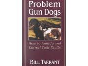 Problem Gun Dogs