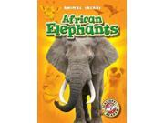 African Elephants Blastoff Readers. Level 1