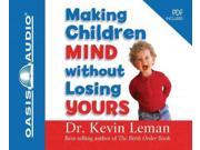 Making Children Mind Without Losing Yours Pdf Included