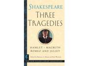 Three Tragedies Romeo and Juliet Hamlet macbeth Folger Shakespeare Library