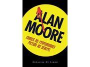 Alan Moore Great Comics Artists Series