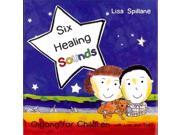 Six Healing Sounds With Lisa and Ted