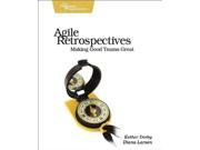 Agile Retrospective Making Good Teams Great