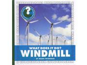 What Does It Do? Windmill Community Connections