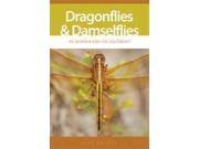 Dragonflies And Damselflies of Georgia And the Southeast A Wormsloe Foundation Nature Book