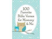 100 Favorite Bible Verses for Mommy Me