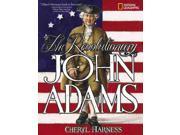 The Revolutionary John Adams